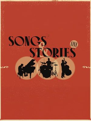 Songs & Stories live! - Die größten Hits und ihre Geschichte