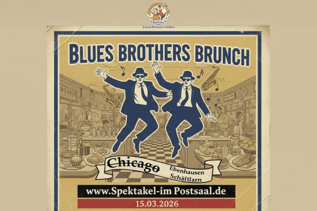 Blues Brothers Brunch - Postsaal Ebenhausen
