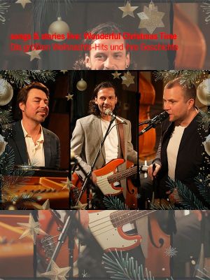 Songs & Stories live: Wonderful Christmas Time